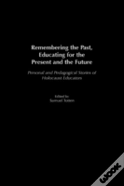 Capa do artigo Remembering The Past, Educating For The Present And The Future