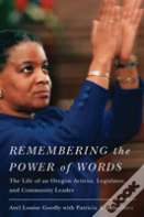 Remembering The Power Of Words