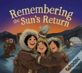 Remembering The Sun'S Return