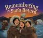 Remembering The Sun'S Return - Preview