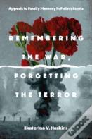 Remembering The War, Forgetting The Terror