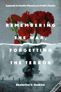 Capa do artigo Remembering The War, Forgetting The Terror