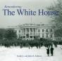 Remembering The White House - Preview