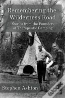 Remembering The Wilderness Road Vol 1 & 2