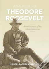 Remembering Theodore Roosevelt