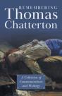 Remembering Thomas Chatterton - A Collection Of Commemorations And Writings - Preview