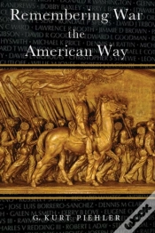 Capa do artigo Remembering War The American Way