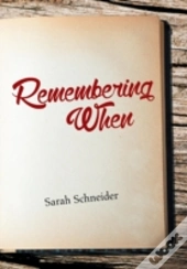 Remembering When