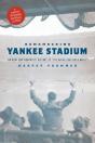 Remembering Yankee Stadium - Preview