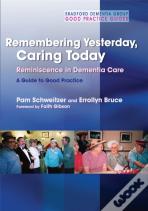 Remembering Yesterday, Caring Today