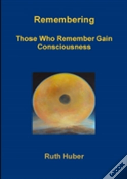 Capa do artigo Remembering.Those Who Remember Gain Consciousness