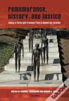 Remembrance, History, And Justice