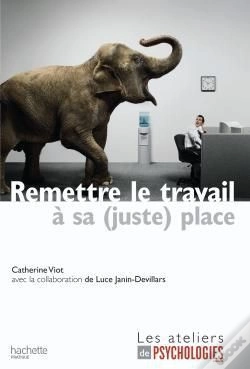 Capa do artigo Remettre Le Travail À Sa (Juste) Place