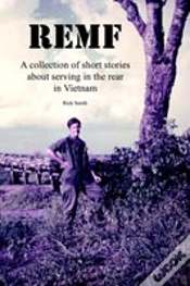 Capa do artigo Remf: A Collection Of Short Stories About Serving In The Rear In Vietnam