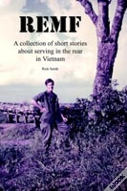 Capa do artigo Remf: A Collection Of Short Stories About Serving In The Rear In Vietnam