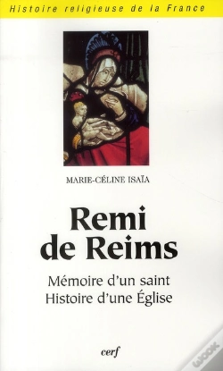 Capa do artigo Rémi De Reims ; Mémoire D'Un Saint, Histoire D'Une Eglise