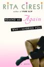 Remind Me Again Why I Married You - Preview