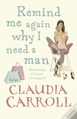 Capa do artigo Remind Me Again Why I Need A Man