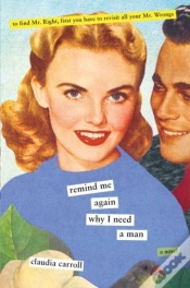 Capa do artigo Remind Me Again Why I Need A Man