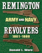 Remington Army And Navy Revolvers 1861-1888 - Preview