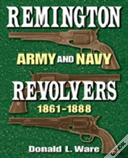 Capa do artigo Remington Army And Navy Revolvers 1861-1888
