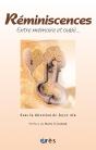 Reminiscences, Entre Memoire Et Oubli - Preview