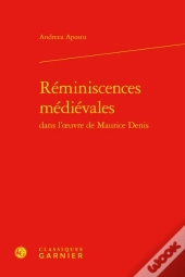 Reminiscences Medievales Dans L'Oeuvre De Maurice Denis