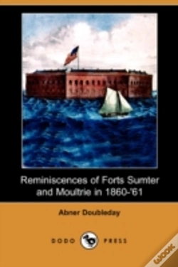 Capa do artigo Reminiscences Of Forts Sumter And Moultrie In 1860-'61 (Dodo Press)