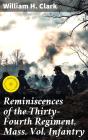 Reminiscences Of The Thirty-Fourth Regiment, Mass. Vol. Infantry - Preview