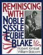 Reminiscing With Noble Sissle And Eubie Blake - Preview
