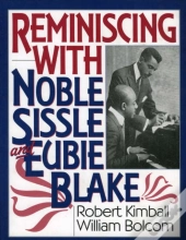 Reminiscing With Noble Sissle And Eubie Blake