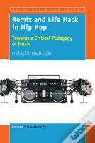 Remix And Life Hack In Hip Hop