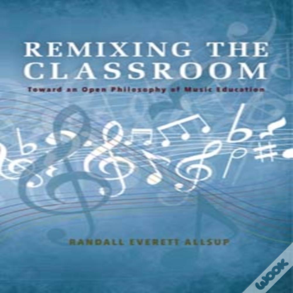 Remixing The Classroom