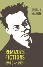 Remizov'S Fictions, 1900â€“1921 - Preview