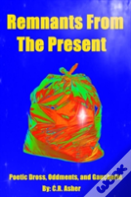 Remnants From The Present