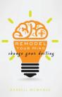 Remodel Your Mind Change Your Destiny - Preview