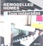 Remodelled Homes  : Casas Restauradas  - Preview