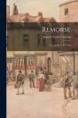 Remorse. : A Tragedy, In Five Acts. - Preview