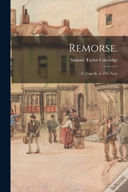 Capa do artigo Remorse. : A Tragedy, In Five Acts.