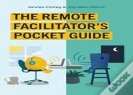 Remote Facilitator'S Pocket Guide
