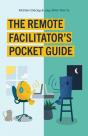 Remote Facilitator'S Pocket Guide - Preview