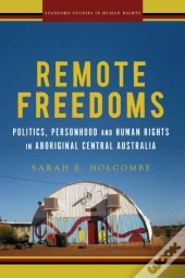 Remote Freedoms