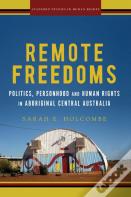 Remote Freedoms