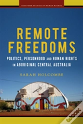Remote Freedoms