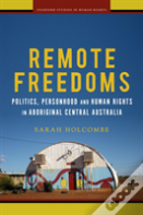 Remote Freedoms