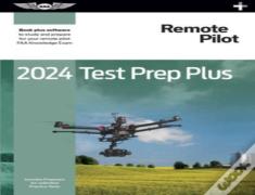 Remote Pilot Test Prep Plus 2024