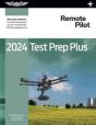 Remote Pilot Test Prep Plus 2024 - Preview