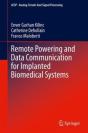 Remote Powering And Data Communication For Implanted Biomedical Systems - Preview