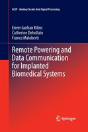 Remote Powering And Data Communication For Implanted Biomedical Systems - Preview