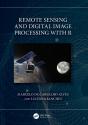 Remote Sensing And Digital Image Processing With R - Preview